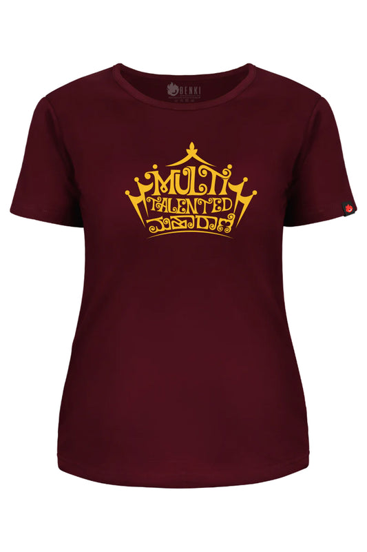 Multi Talented Maharani TShirt | Queen TShirt | Girl's TShirt | Women Collection