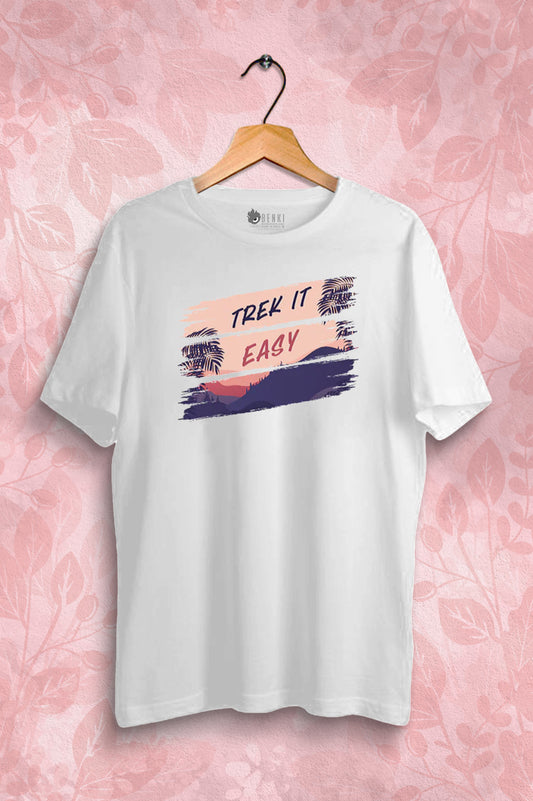 Trek It Easy TShirt | Mountain Trekking TShirt | Nature Series