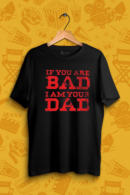 I am your Dad Tshirt | KGF Dialog TShirt