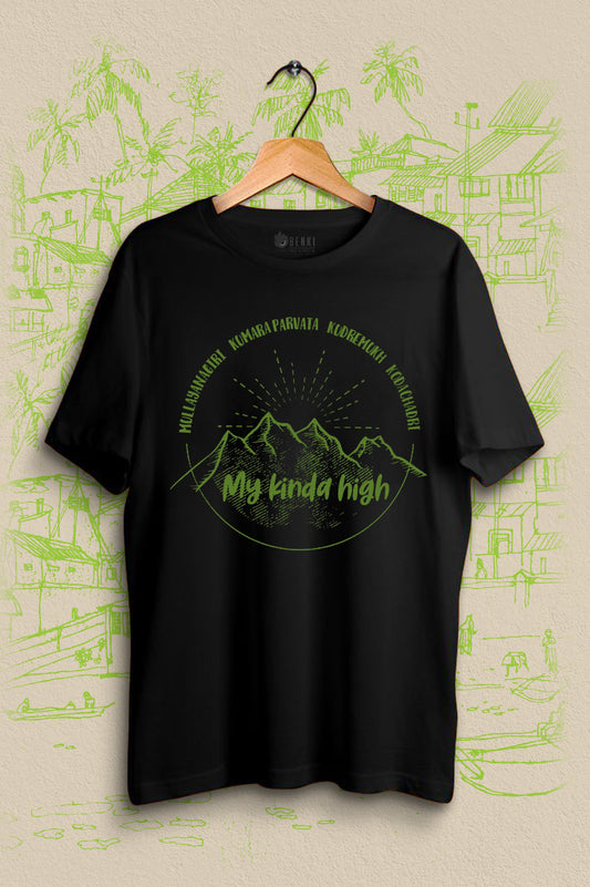 My Kinda High TShirt | Mountain Trekking TShirt | Nature Series