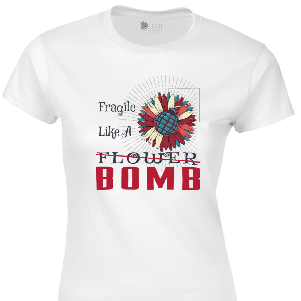 Fragile Like a Bomb TShirt | Girl's TShirt | Women Collection - Benki Store