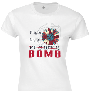 Fragile Like a Bomb TShirt | Girl's TShirt | Women Collection - Benki Store